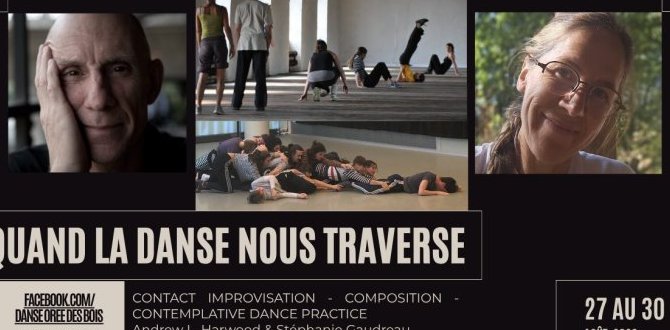Quand la danse nous traverse